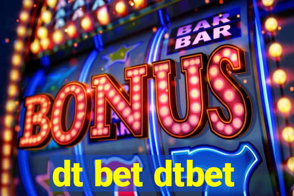 dt bet dtbet